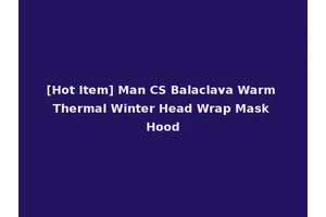 [Hot Item] Man CS Balaclava Warm Thermal Winter Head Wrap Mask Hood