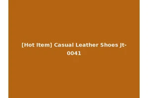 [Hot Item] Casual Leather Shoes Jt-0041