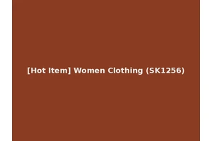 [Hot Item] Women Clothing (SK1256)
