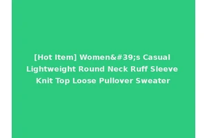 [Hot Item] Women's Casual Lightweight Round Neck Ruff Sleeve Knit Top Loose Pullover Sweater