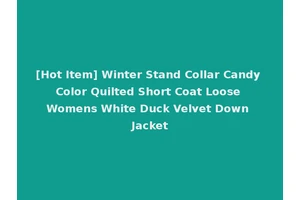 [Hot Item] Winter Stand Collar Candy Color Quilted Short Coat Loose Womens White Duck Velvet Down Jacket