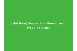 [Hot Item] Korean Halfsleeve Lace Wedding Dress