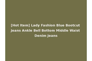 [Hot Item] Lady Fashion Blue Bootcut Jeans Ankle Bell Bottom Middle Waist Denim Jeans