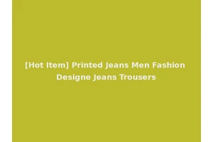 [Hot Item] Printed Jeans Men Fashion Designe Jeans Trousers
