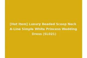 [Hot Item] Luxury Beaded Scoop Neck A-Line Simple White Princess Wedding Dress (SL021)