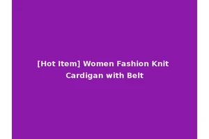 [Hot Item] Women Fashion Knit Cardigan with Belt