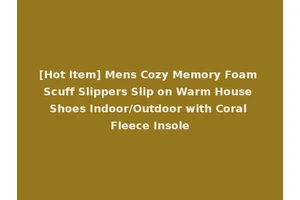 [Hot Item] Mens Cozy Memory Foam Scuff Slippers Slip on Warm House Shoes Indoor/Outdoor with Coral Fleece Insole