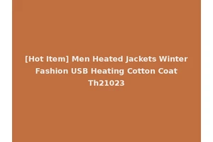 [Hot Item] Men Heated Jackets Winter Fashion USB Heating Cotton Coat Th21023