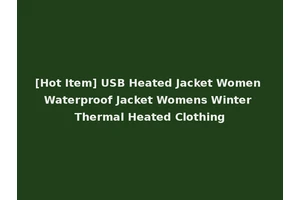 [Hot Item] USB Heated Jacket Women Waterproof Jacket Womens Winter Thermal Heated Clothing