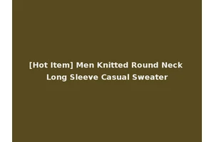 [Hot Item] Men Knitted Round Neck Long Sleeve Casual Sweater