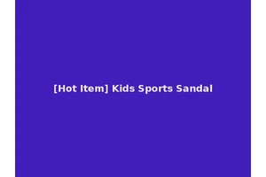 [Hot Item] Kids Sports Sandal