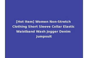 [Hot Item] Women Non-Stretch Clothing Short Sleeve Collar Elastic Waistband Wash Jogger Denim Jumpsuit