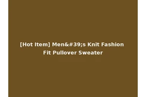 [Hot Item] Men's Knit Fashion Fit Pullover Sweater