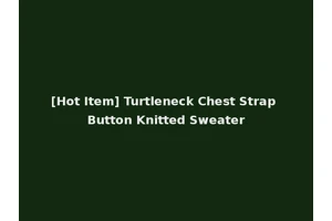 [Hot Item] Turtleneck Chest Strap Button Knitted Sweater