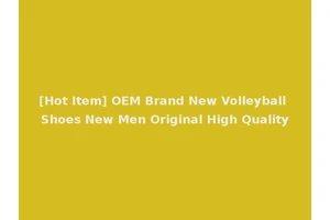 [Hot Item] OEM Brand New Volleyball Shoes New Men Original High Quality