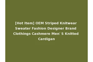 [Hot Item] OEM Striped Knitwear Sweater Fashion Designer Brand Clothings Cashmere Men′ S Knitted Cardigan