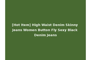 [Hot Item] High Waist Denim Skinny Jeans Women Button Fly Sexy Black Denim Jeans