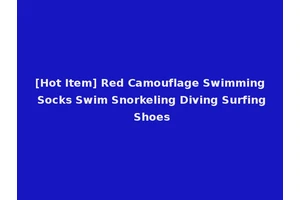 [Hot Item] Red Camouflage Swimming Socks Swim Snorkeling Diving Surfing Shoes