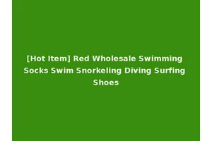 [Hot Item] Red Wholesale Swimming Socks Swim Snorkeling Diving Surfing Shoes