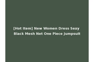 [Hot Item] New Women Dress Sexy Black Mesh Net One Piece Jumpsuit
