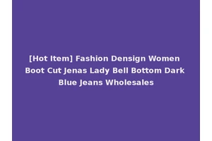 [Hot Item] Fashion Densign Women Boot Cut Jenas Lady Bell Bottom Dark Blue Jeans Wholesales