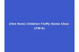 [Hot Item] Children Fluffy Home Shoe (FW-6)