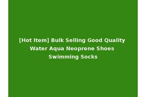 [Hot Item] Bulk Selling Good Quality Water Aqua Neoprene Shoes Swimming Socks