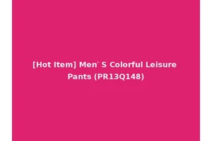 [Hot Item] Men′ S Colorful Leisure Pants (PR13Q148)