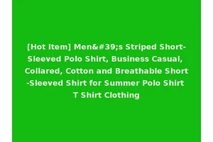 [Hot Item] Men's Striped Short-Sleeved Polo Shirt, Business Casual, Collared, Cotton and Breathable Short-Sleeved Shirt for Summer Polo Shirt T Shirt Clothing