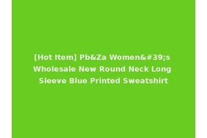 [Hot Item] Pb&Za Women's Wholesale New Round Neck Long Sleeve Blue Printed Sweatshirt
