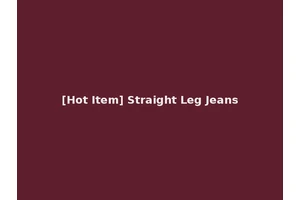 [Hot Item] Straight Leg Jeans
