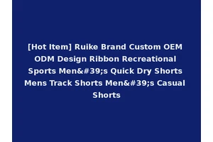 [Hot Item] Ruike Brand Custom OEM ODM Design Ribbon Recreational Sports Men's Quick Dry Shorts Mens Track Shorts Men's Casual Shorts