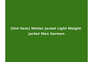 [Hot Item] Winter Jacket Light Weight Jacket Man Garmen