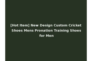 [Hot Item] New Design Custom Cricket Shoes Mens Pronation Training Shoes for Men
