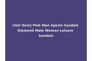 [Hot Item] Pink Men Sports Sandals Diamond Male Woman Leisure Sandals