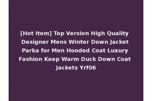 [Hot Item] Top Version High Quality Designer Mens Winter Down Jacket Parka for Men Hooded Coat Luxury Fashion Keep Warm Duck Down Coat Jackets Yrf06