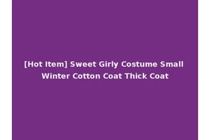 [Hot Item] Sweet Girly Costume Small Winter Cotton Coat Thick Coat