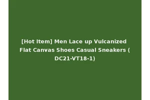 [Hot Item] Men Lace up Vulcanized Flat Canvas Shoes Casual Sneakers (DC21-VT18-1)