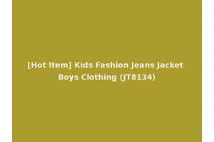 [Hot Item] Kids Fashion Jeans Jacket Boys Clothing (JT8134)