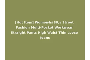 [Hot Item] Women's Street Fashion Multi-Pocket Workwear Straight Pants High Waist Thin Loose Jeans
