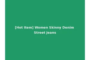 [Hot Item] Women Skinny Denim Street Jeans