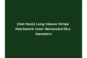 [Hot Item] Long Sleeve Stripe Patchwork Color Women's Sweaters