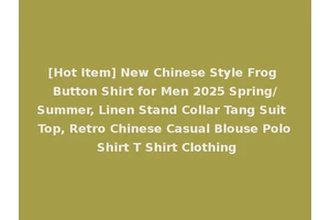 [Hot Item] New Chinese Style Frog Button Shirt for Men 2025 Spring/Summer, Linen Stand Collar Tang Suit Top, Retro Chinese Casual Blouse Polo Shirt T Shirt Clothing