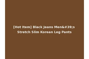 [Hot Item] Black Jeans Men's Stretch Slim Korean Leg Pants