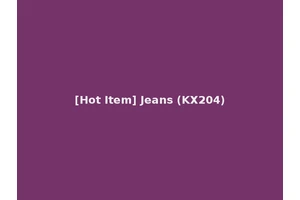 [Hot Item] Jeans (KX204)