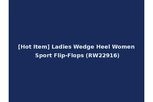 [Hot Item] Ladies Wedge Heel Women Sport Flip-Flops (RW22916)