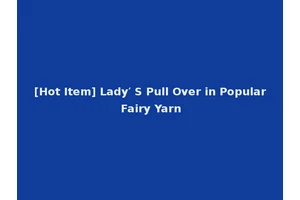 [Hot Item] Lady′ S Pull Over in Popular Fairy Yarn