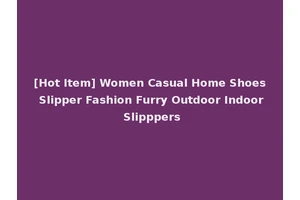[Hot Item] Women Casual Home Shoes Slipper Fashion Furry Outdoor Indoor Slipppers