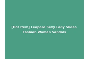 [Hot Item] Leopard Sexy Lady Slides Fashion Women Sandals