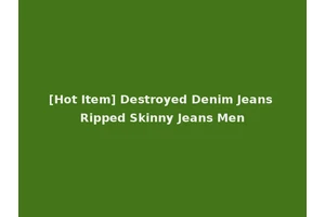 [Hot Item] Destroyed Denim Jeans Ripped Skinny Jeans Men